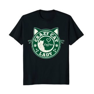 Funny Cat T-Shirt | Crazy Cat Lady and coffee