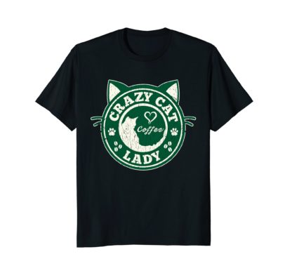 Funny Cat T-Shirt | Crazy Cat Lady and coffee