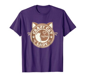 Cat Coffee Shirts | Crazy Cat Lady Coffee Brown T-Shirt